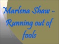 Marlena Shaw - Running out of fools