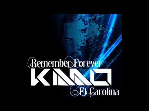 Remember Forever   Kmo Ft Carolina