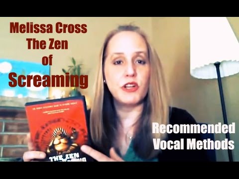 Melissa Cross - The Zen of Screaming Review - Vocal Exercises for Singing Extreme Vocal Styles