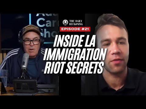 Inside LA Immigration Riot Secrets | The Adam Carolla Show - Full Episodes 🔥 EP.22