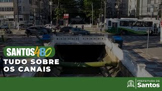 Santos 480 - Tudo Sobre os Canais