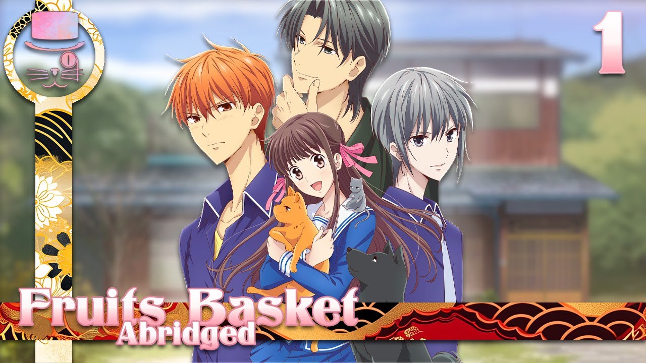 Fruits Basket Abridged: Episode 1