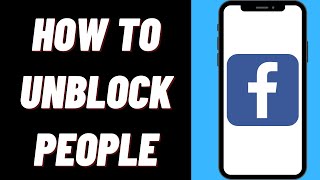 How To Unblock People On Facebook On iPhone