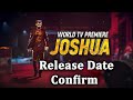 JOSHUA Hindi Dubbed Movie Release Date Confirm | Varun | Gautham Vasudev Menon | April 2024