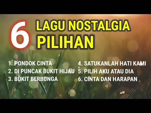 LAGU PILIHAN NOSTALGIA PALING ENAK DIDENGAR - PALING BANYAK DI CARI - LAGU KENANGAN TEMAN PERJALANAN
