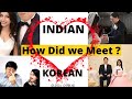 🇰🇷🇮🇳korean +Indian couple  (국제커플 )우리는  어떻게 만났어요.KOREAN INDIAN COUPLE.#Indiankore