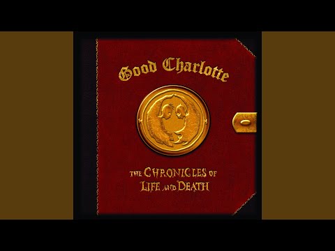 Once Upon A Time The Battle For Life And Death - Good Charlotte