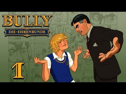 Let's Play Bully Die Ehrenrunde [German][#1] - Der Neue an der Schule!