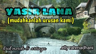Download lagu Lagu Religi Islam Terbaru yg sedih Yasir Lana Biki... mp3