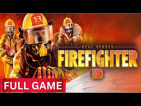 Real Heroes - Firefighter HD | Full Game Walkthrough - No Commentary