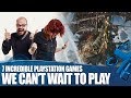 7 Incredible PlayStation Games We Can't Wait To Play