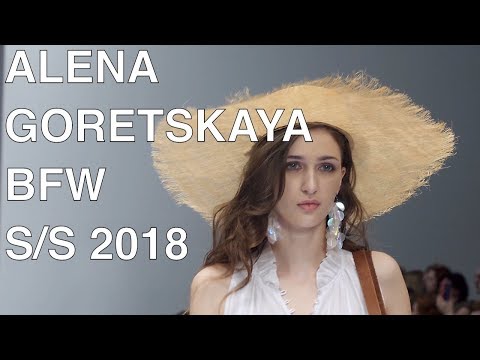 ALENA GORETSKAYA | SPRING SUMMER 2018 | FULL FASHION SHOW