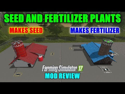 FS17 - Placeable Seed and Fertilizer Production Plants "Mod Review"