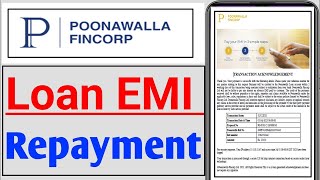 Poonawala Fincorp Loan Emi Payment Online Loan Repayment 2023 Online