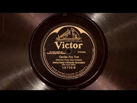 Cecilia • Johnny Hamp's Kentucky Serenaders (Victrola Credenza)