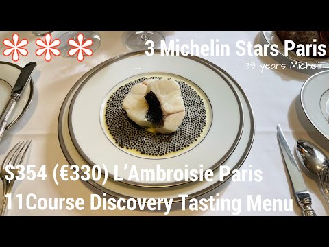 34 anos 3 estrelas Michelin L’Ambroisie Paris Fine Dining Menu de degustação Discovery de 11 pratos $ 354 (€ 330)