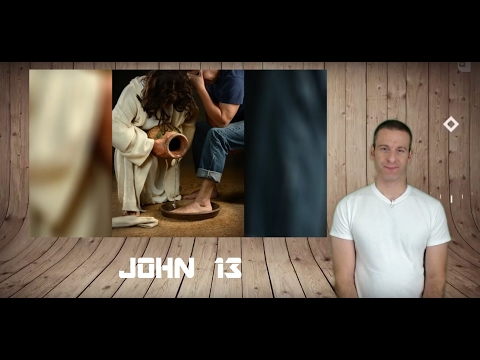 John Chapter 13 Summary and What God Wants From Us