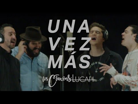 Los Claxons & Lucah - Una Vez Más (Video Oficial)
