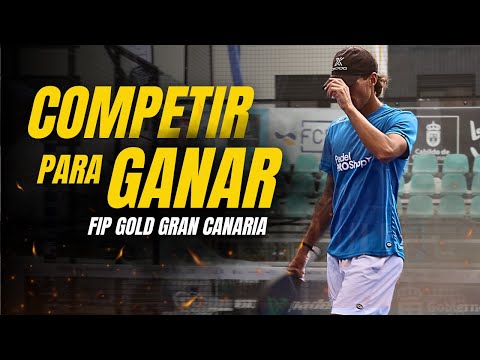 COMPETE TO WIN - FIP GOLD GRAN CANARIA