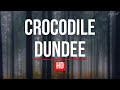 Crocodile Dundee 1986 HD Full Movie Podcast Episode Film Review