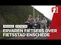 Dit vinden zes ervaren fietsers van Enschede als fietsstad