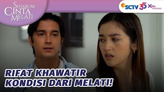 Download lagu Terus Mengikuti! Melati Minta Rifat Jauhi Dirinya | Seharum Cinta Melati Episode 13 mp3 Download lagu Terus Mengikuti! Melati Minta Rifat Jauhi Dirinya | Seharum Cinta Melati Episode 13 mp3