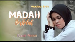 Download lagu MADAH BERHELAH ( Vedeo Lirik cover Ressa ) mp3