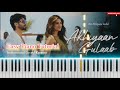 Akhiyaan Gulaab Piano Tutorial | Instrumental Cover | Shahid, Kriti #instrumentalringtone