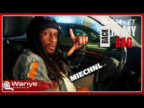 MIECHNL | BABA YAGA | BACK IN MY BAG SERIES | SN 03 EP 12 | NEW LONDON, CT | SB :  @WanyeVisuals