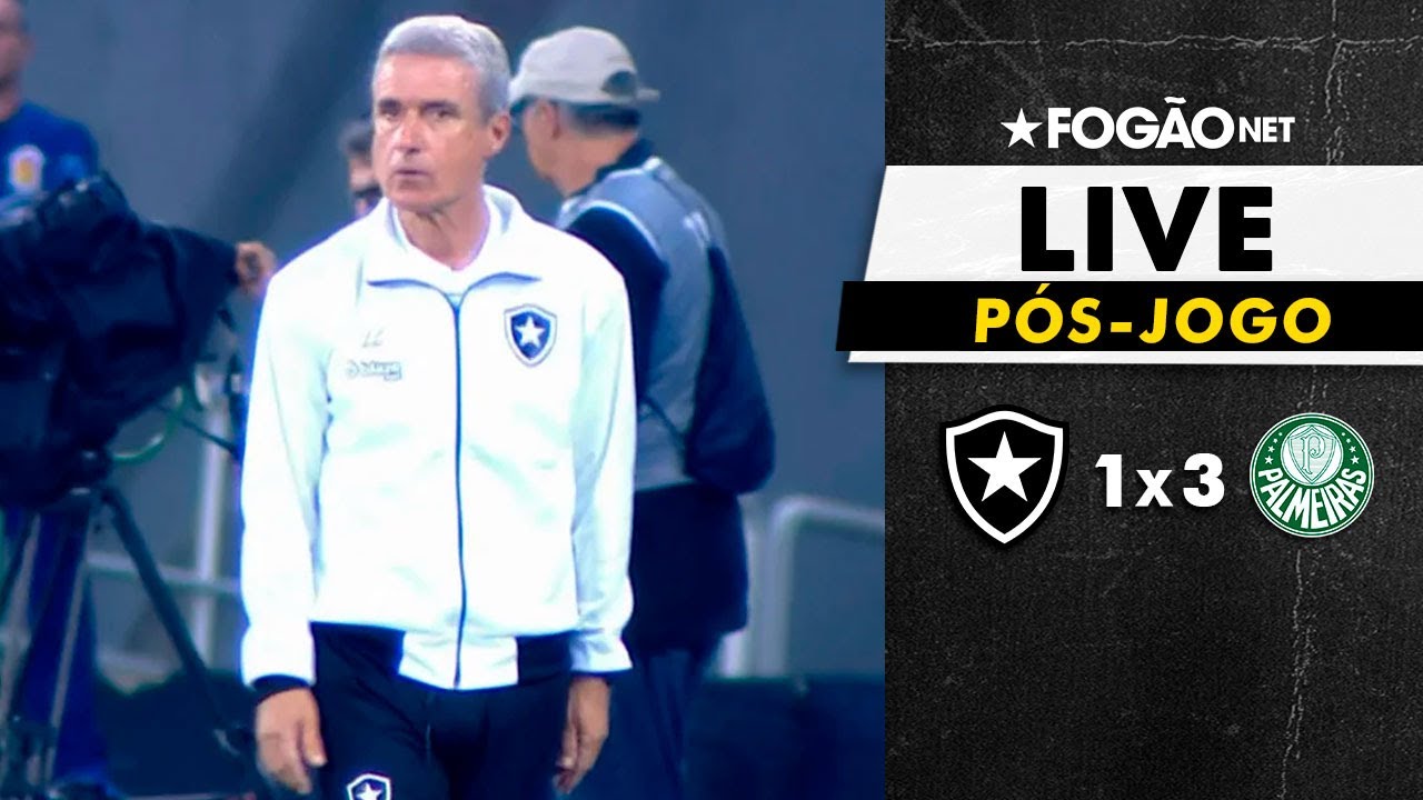 LIVE | Pós-jogo com análise e informações de Botafogo 1×3 Palmeiras no Nilton Santos