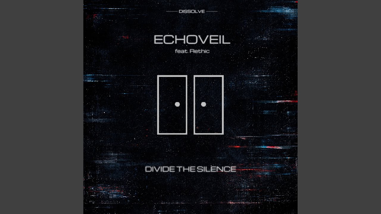 DIVIDE THE SILENCE