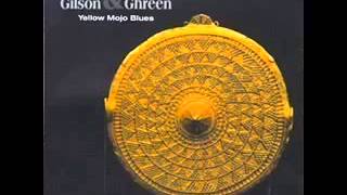 Big Gilson & Alan Ghreen - Yellow Mojo Blues - 1996 - Full Album