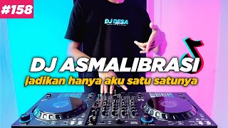 Download lagu DJ ASMALIBRASI TIKTOK JADIKAN HANYA AKU SATU SATUN... mp3
