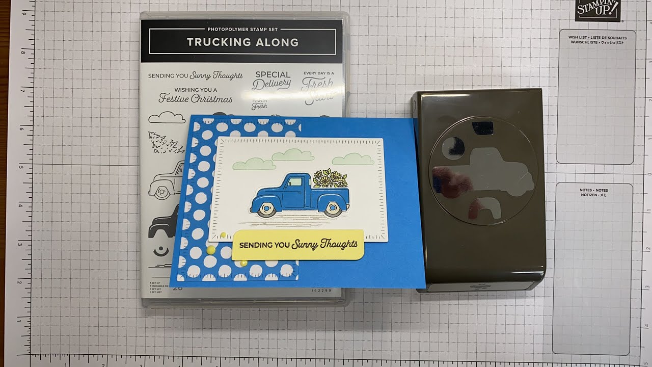 Stampin’ Up! Trucking Along Sending Sunny Thoughts Card Tutorial