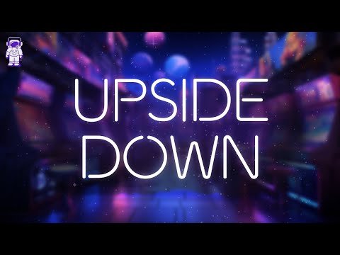 Robin Schulz, Joel Corry, KOPPY - Upside Down / Lyrics