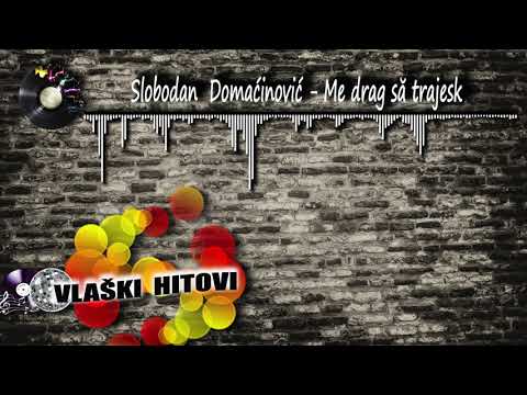 Me drag să trajesk - Slobodan Domaćinović