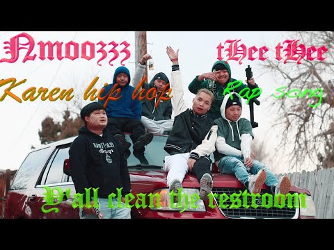 Karen Hip hop " Y'all Clean the Restroom" by Nmoozzz FT. Thee Thee