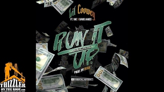 Lil Coowey ft. Vae & David Jame$ - Run It Up (Prod. Bear) [Thizzler.com]