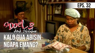 Download lagu SI DOEL ANAK SEKOLAHAN - Kalo Gua Abisin Ngapa Emang? mp3 Download lagu SI DOEL ANAK SEKOLAHAN - Kalo Gua Abisin Ngapa Emang? mp3