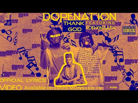 DOPENATION - THANK GOD FEATURING KOFI KINAATA
