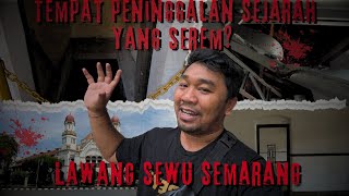 Download lagu TERNYATA BEGINI RUANG BAWAH TANAH LAWANG SEWU - SEMARANG mp3