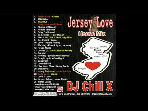 House Mix 2013 Jersey Love by DJ Chill X