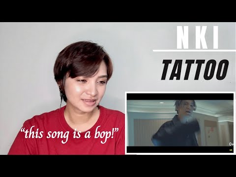 NKI - TATTOO | REACTION !!!