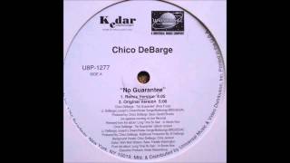 Chico DeBarge &amp; Joe - No Guarantee (Remix)
