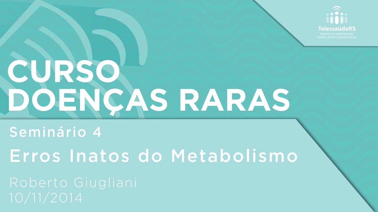Erros Inatos de Metabolismo