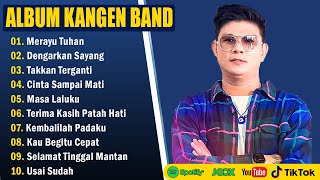Download lagu MERAYU TUHAN, DENGARKAN SAYANG || KANGEN BAND FULL ALBUM TERPOPULER 2025 BIKIN BAPER mp3 Download lagu MERAYU TUHAN, DENGARKAN SAYANG || KANGEN BAND FULL ALBUM TERPOPULER 2025 BIKIN BAPER mp3