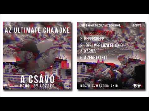 AZ Ultimate Chawoke - Mocskos Csávók