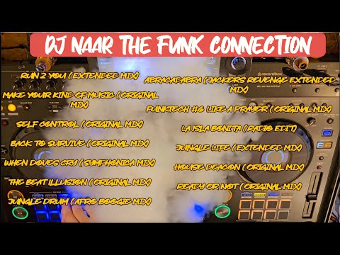 Dj NAAR 8k "The Funk connection" Funky house for you to funk around to 👈🏻 "how to be a dj series #7"