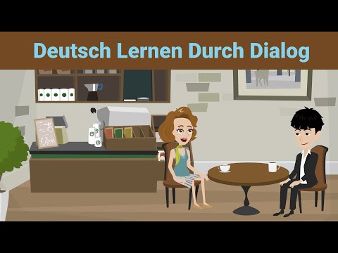 Deutsch Lernen Durch Dialog | Deutsch Konversationsübungen - LEARN GERMAN