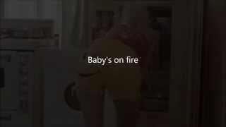 DIE ANTWOORD - BABYS ON FIRE lyrics